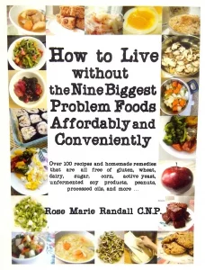 How to Live without theNine Biggest Problem Foods Affordably and Conveniently
