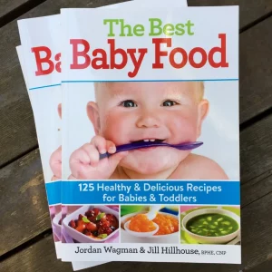 THE BEST BABY FOOD 125 Healthy & Delicious Recipes for Babies & Toddlers