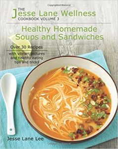 Healthy Homemade Soups and Sandwiches