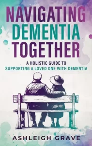 Navigating Dementia Together book cover