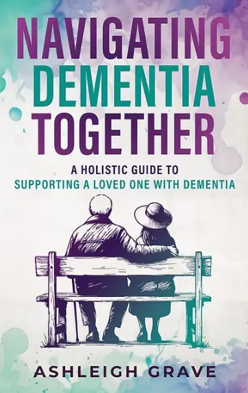 Navigating Dementia Together book cover